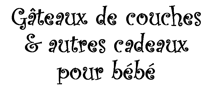 Gteaux de couches & autres cadeaux pour bb